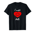 I Make Mamas Heart Full Funny Daughter T-Shirt - Fun Novelty Design Unisex - T-Shirt, Sweatshirt, Hoodie