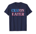 Proud Crayons Eater Soldier 4Th July T-Shirt - Novelty Apparel Unisex - T-Shirt, Sweatshirt, Hoodie