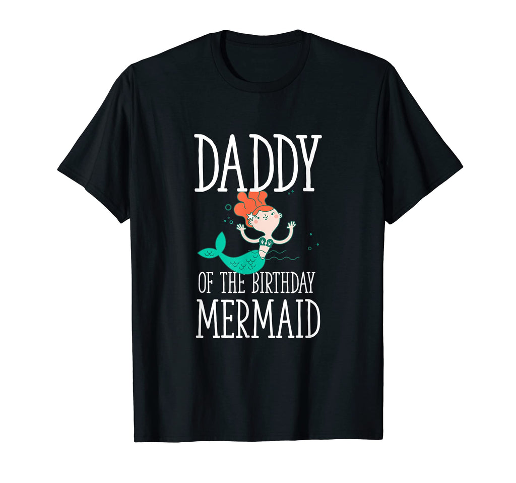 Daddy Birthday Mermaid Daughter T-Shirt - Custom Art Print Men Women - T-Shirt, Sweatshirt, Hoodie
