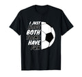 I Just Hope Both Teams Have Fun Funny T-Shirt - Minimalist Print Unisex - T-Shirt, Sweatshirt, Hoodie