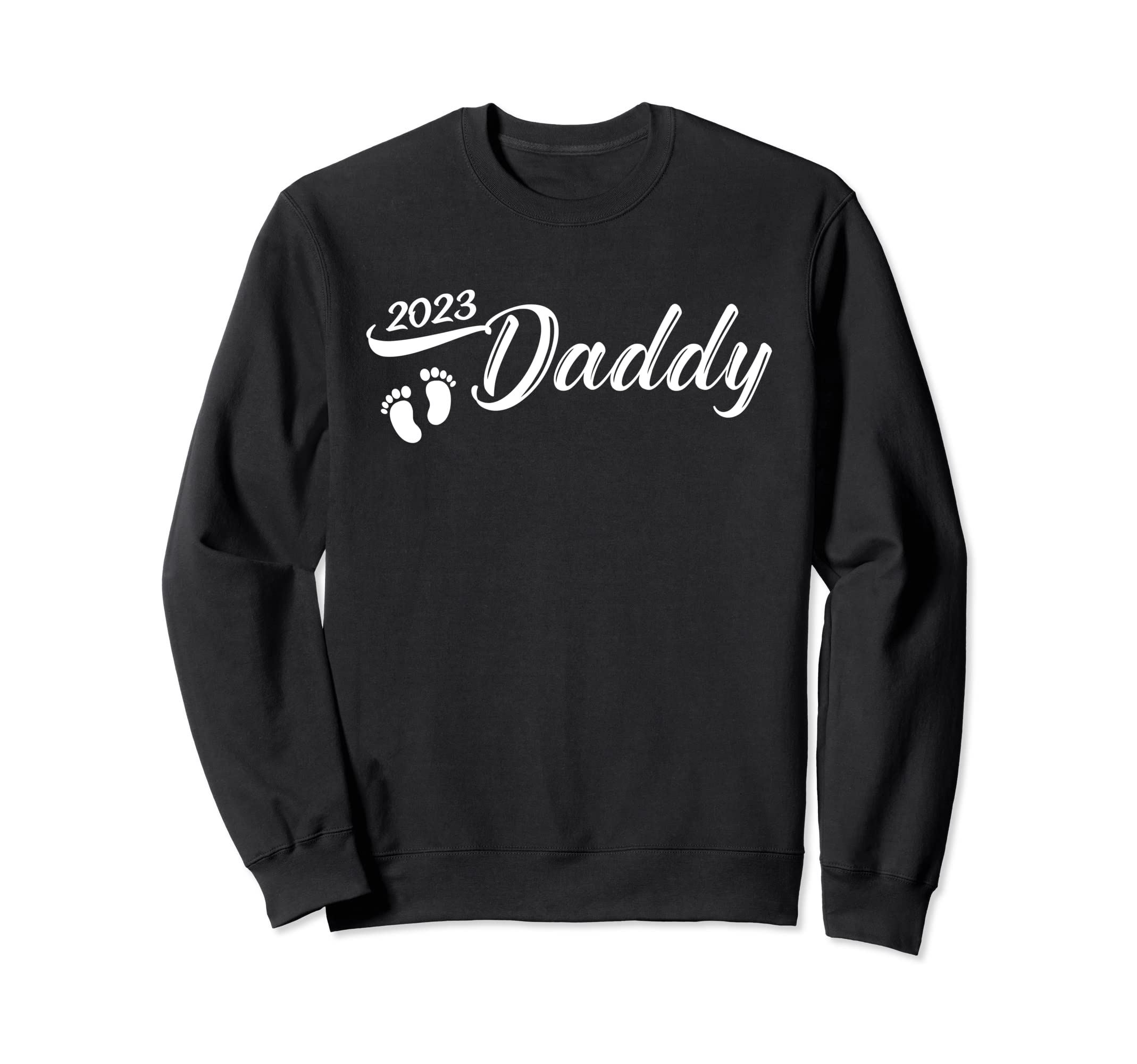 Daddy Est 2023 Future Promoted To Sweatshirt - Minimalist Print Men Women - T-Shirt, Sweatshirt, Hoodie