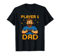 Player 1 Funny Gamer Dad Pixel Art T-Shirt - Aesthetic Graphic Unisex - T-Shirt, Sweatshirt, Hoodie