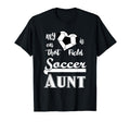 Soccer Aunt My Heart Is That Field Gift T-Shirt - Custom Art Print Unisex - T-Shirt, Sweatshirt, Hoodie