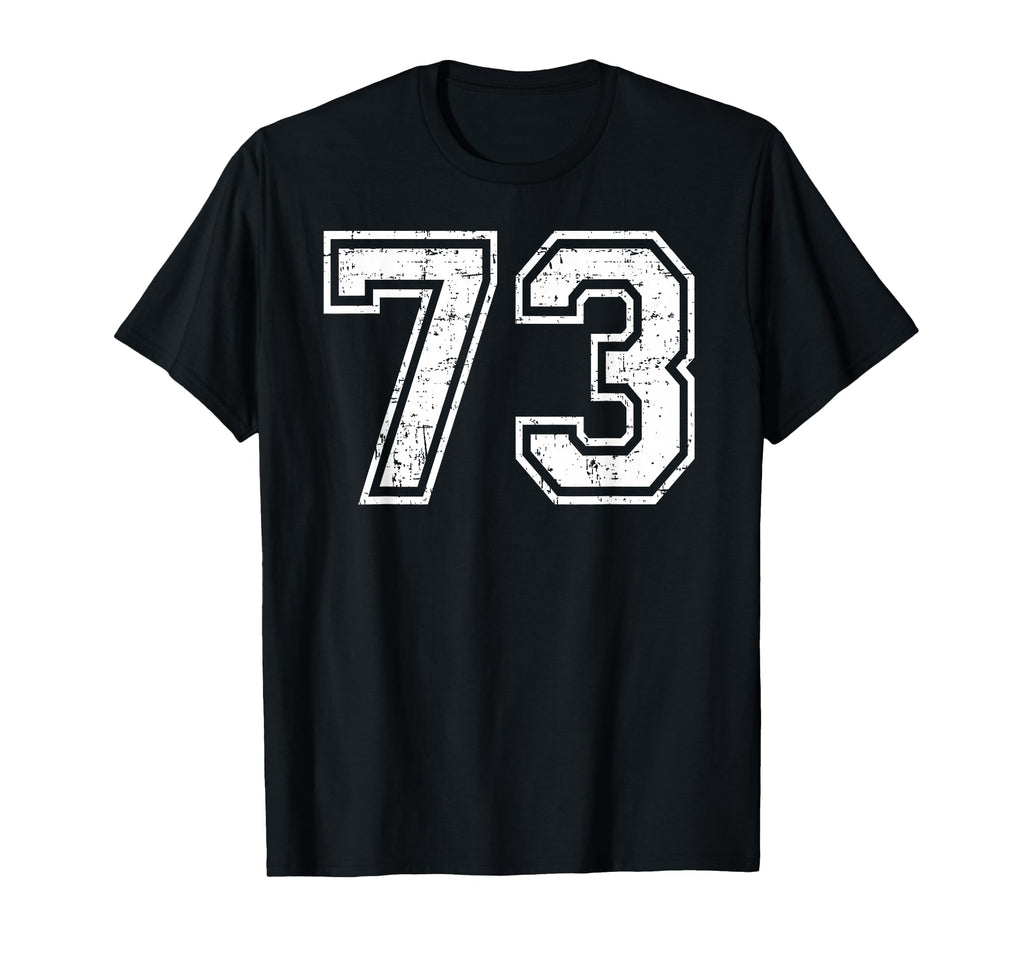 73 Number Seventy Three Team Sports T-Shirt - Unique Graphic Men Women - T-Shirt, Sweatshirt, Hoodie