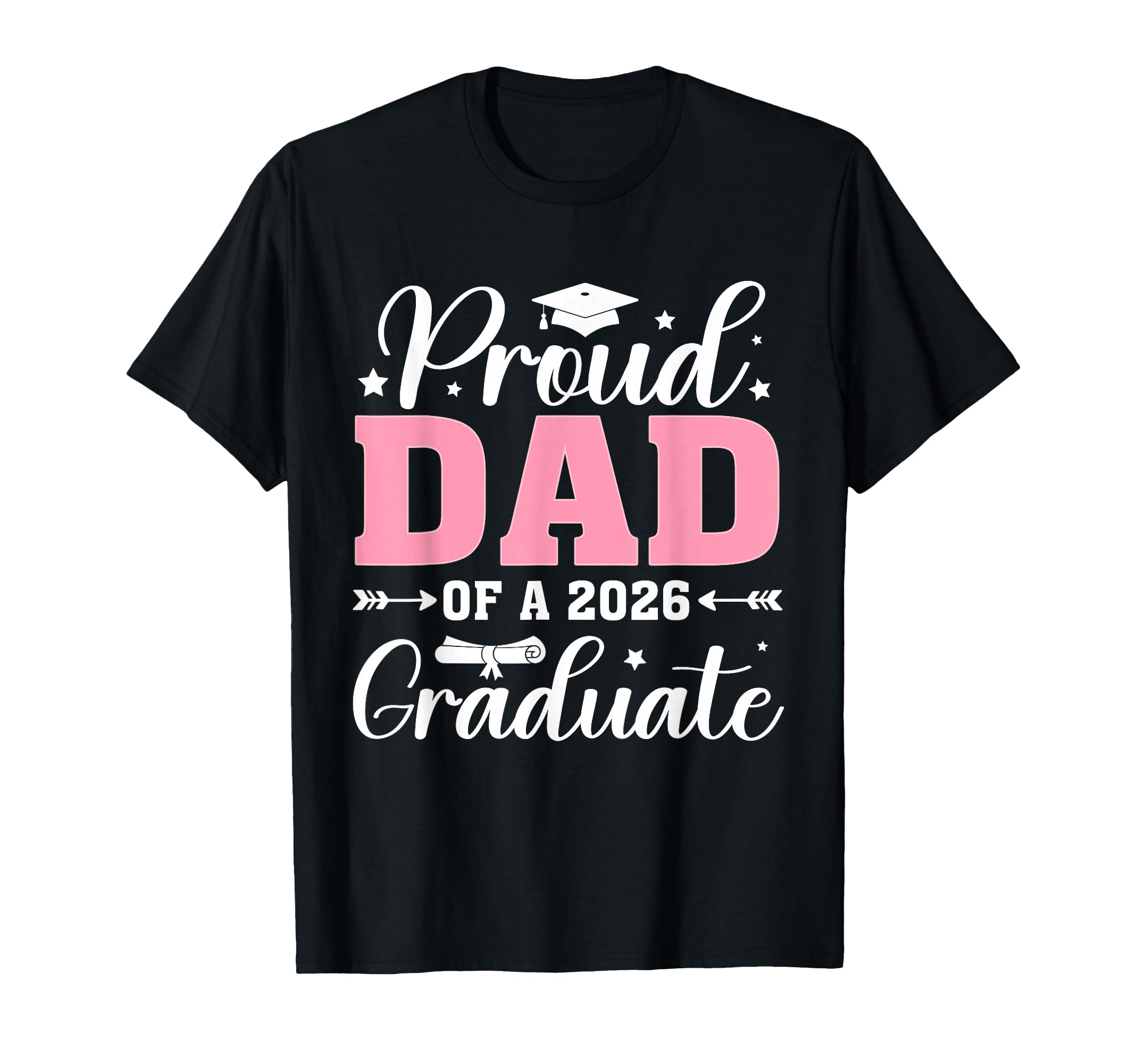 Proud Dad 2026 Graduate Senior 2026 T-Shirt - Trendy Graphic Unisex - T-Shirt, Sweatshirt, Hoodie