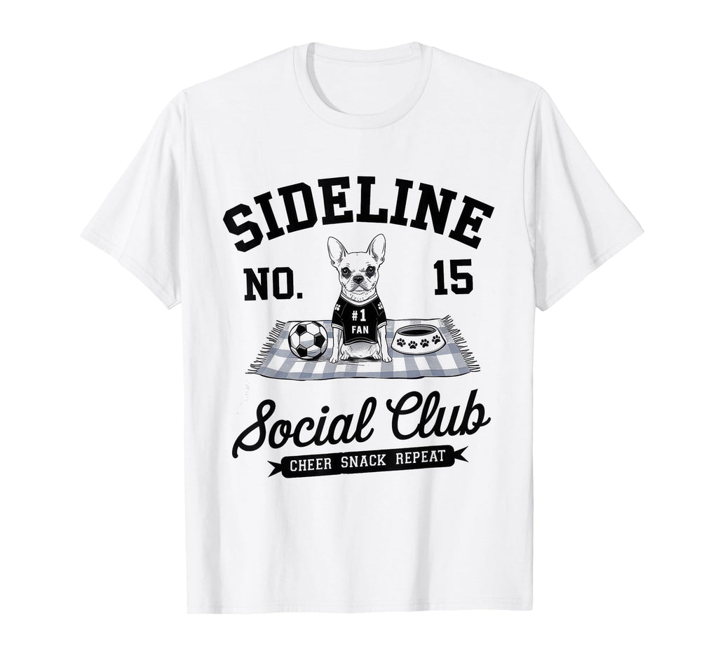 Sideline Social Club Soccer Mom T-Shirt - Fun Novelty Design Men Women - T-Shirt, Sweatshirt, Hoodie