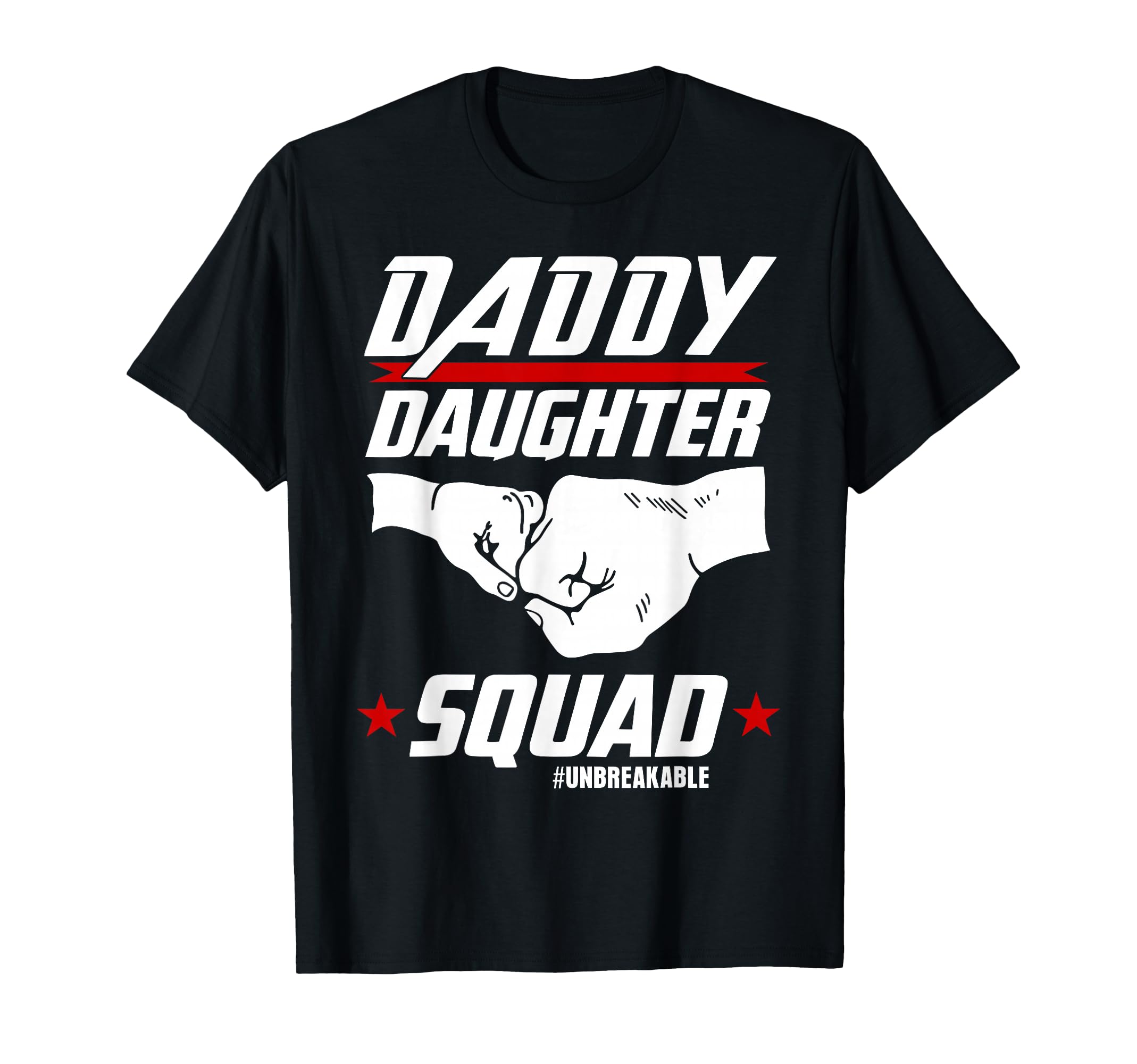 Daddy Daughter Squad Fathers Day T-Shirt - Fun Novelty Design Unisex - T-Shirt, Sweatshirt, Hoodie