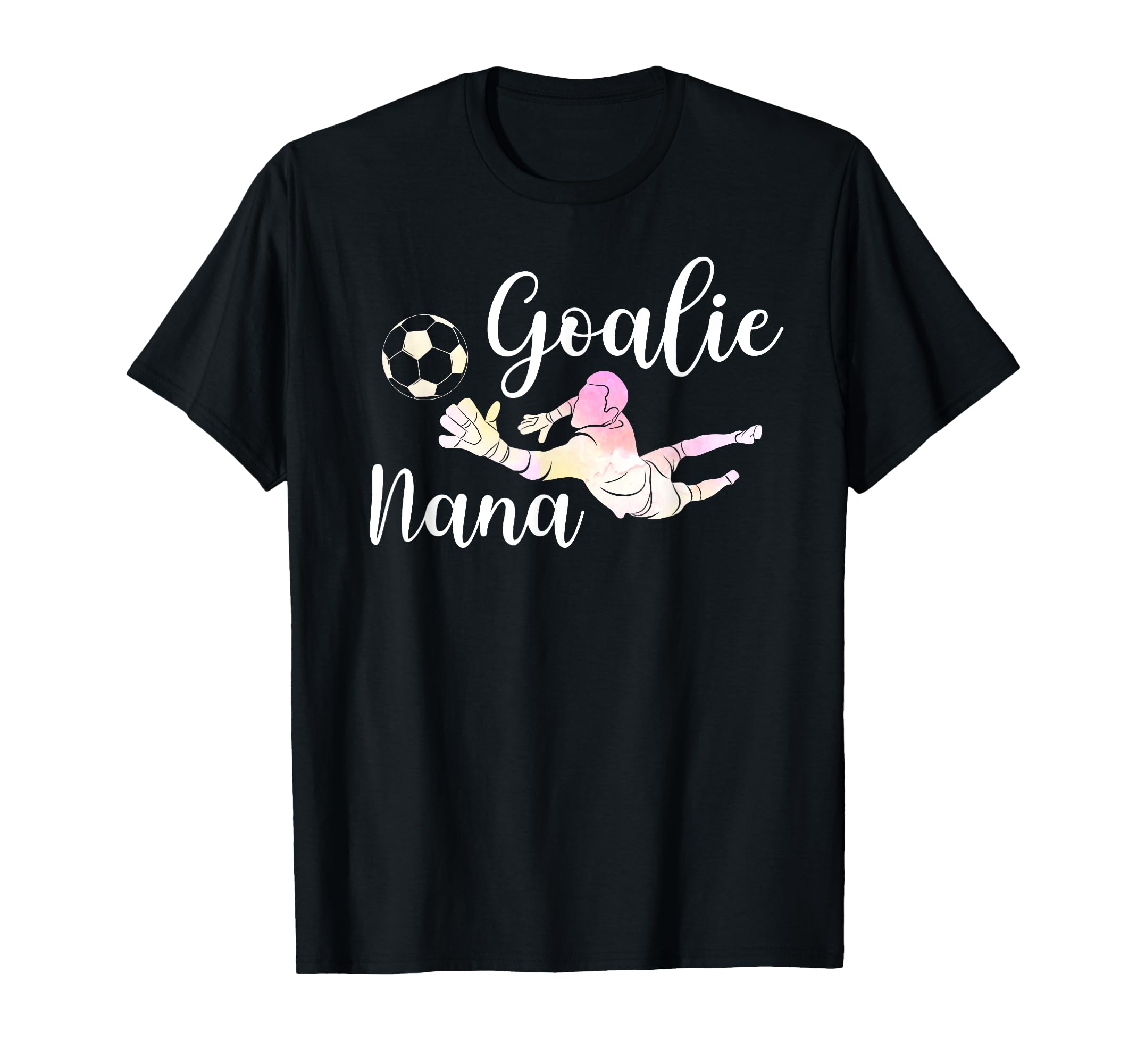 Soccer Goalie Nana Soccer Keeper Nana T-Shirt - Unique Graphic Unisex - T-Shirt, Sweatshirt, Hoodie
