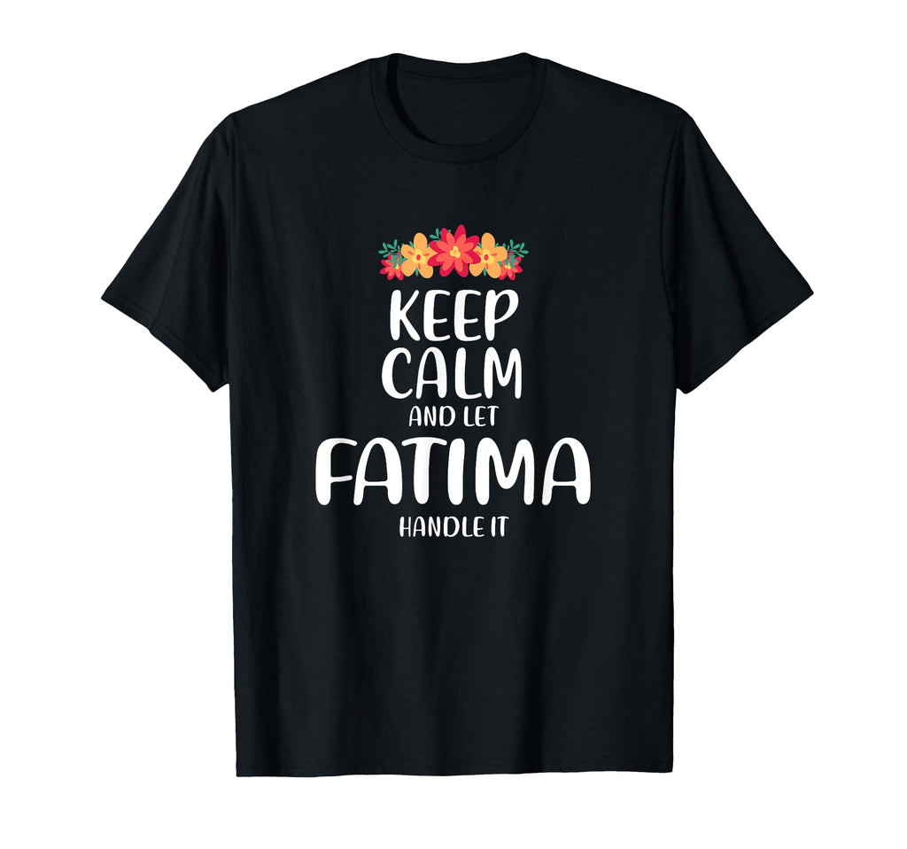 Fatima Keep Calm Personalized Name T-Shirt - Aesthetic Graphic for Adults - T-Shirt, Sweatshirt, Hoodie