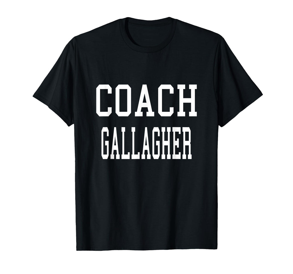 Coach Gallagher Custom Football Soccer T-Shirt - Novelty Apparel Men Women - T-Shirt, Sweatshirt, Hoodie