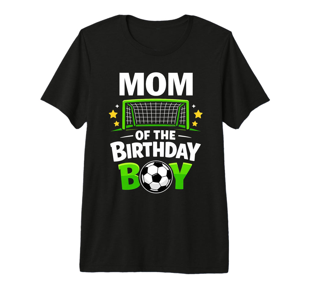 Mom Birthday Soccer Ball Family T-Shirt - Fun Novelty Design for Adults - T-Shirt, Sweatshirt, Hoodie