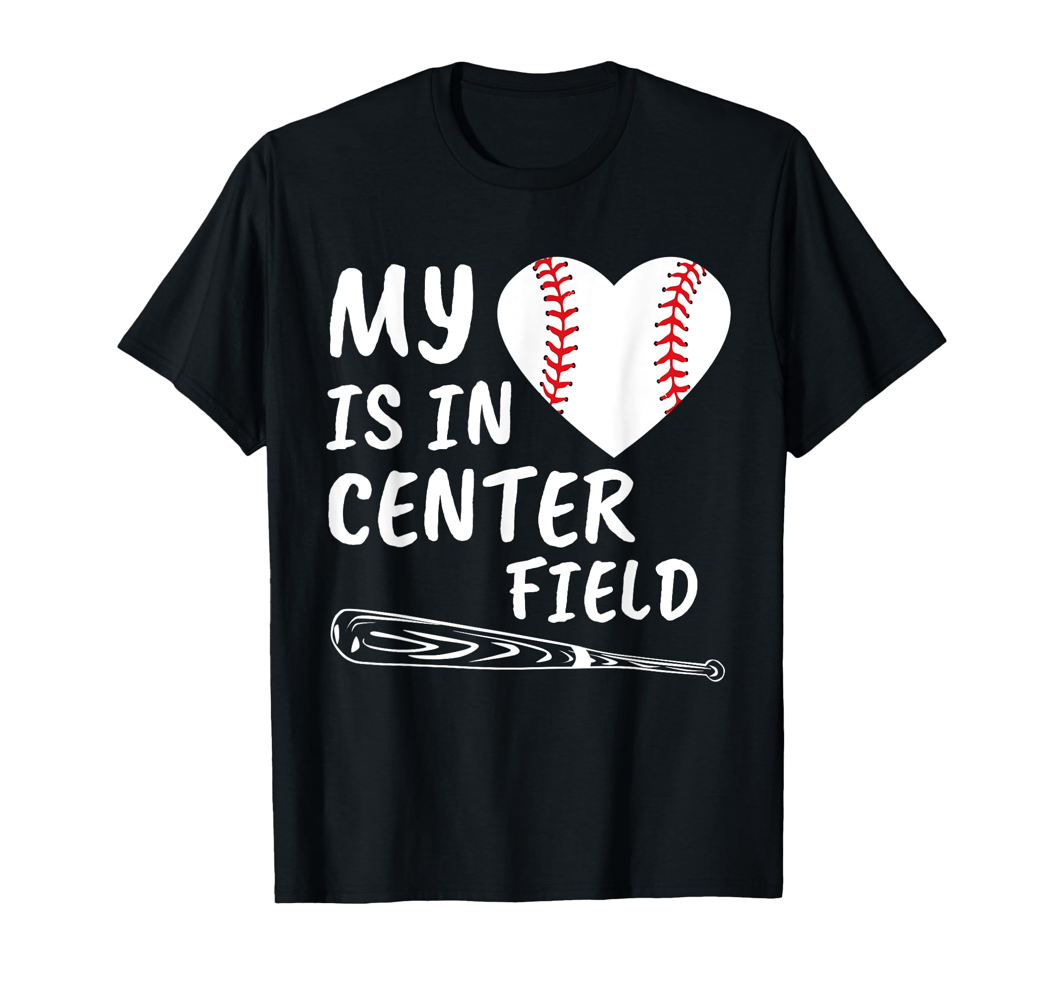 My Heart Is Center Field Baseball T-Shirt - Aesthetic Graphic for Adults - T-Shirt, Sweatshirt, Hoodie