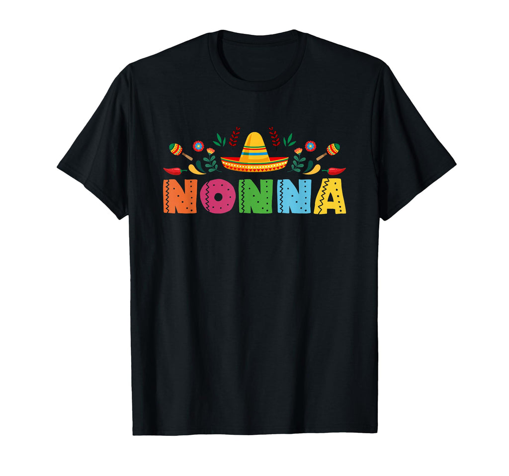 Nonna Mexican Fiesta Bday Party Theme T-Shirt - Novelty Apparel Men Women - T-Shirt, Sweatshirt, Hoodie
