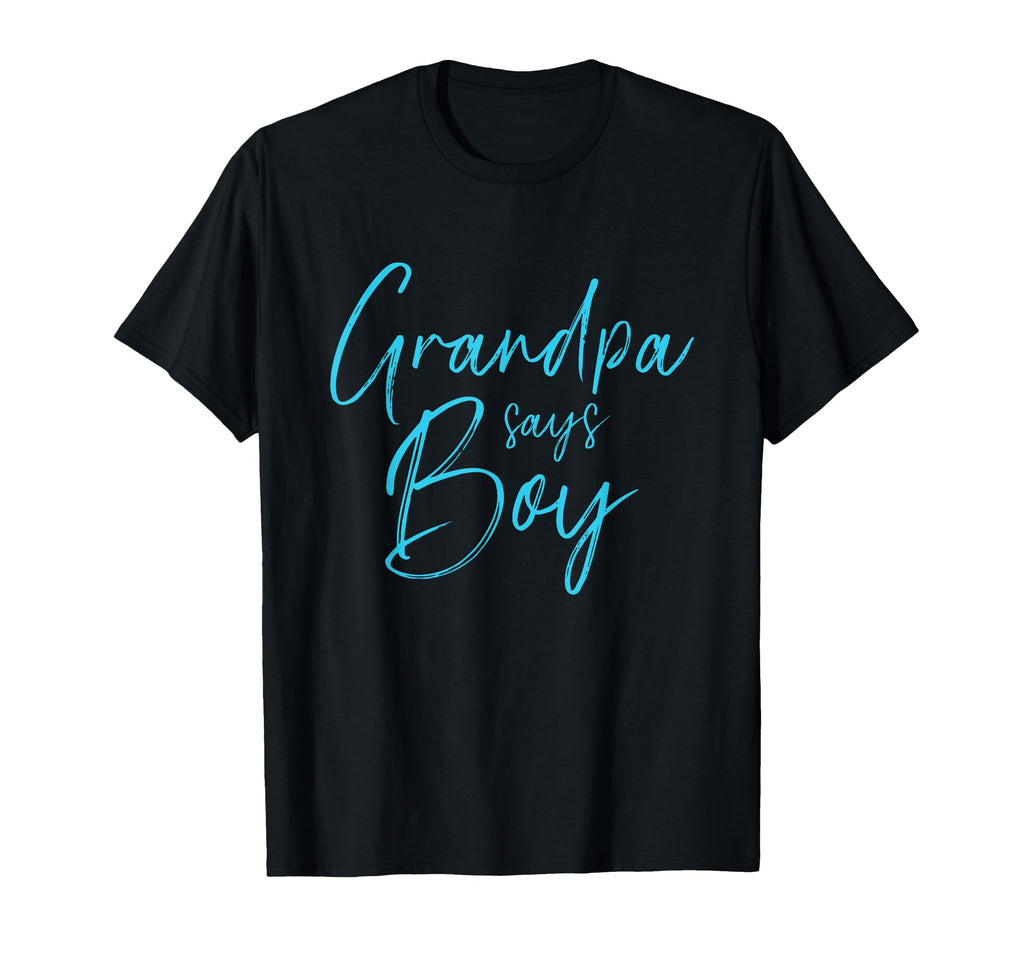 Gender Reveal Grandpa Says Matching T-Shirt - Aesthetic Graphic Unisex - T-Shirt, Sweatshirt, Hoodie