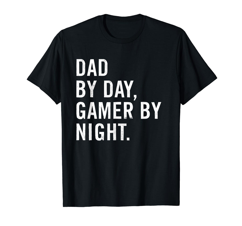 Dad Day Gamer Night T-Shirt - Novelty Apparel Men Women - T-Shirt, Sweatshirt, Hoodie
