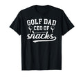 Golf Dad Ceo Snacks Golfer Dad Golf T-Shirt - Fun Novelty Design Unisex - T-Shirt, Sweatshirt, Hoodie