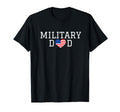 Military Dad T-Shirt - Custom Art Print Unisex - T-Shirt, Sweatshirt, Hoodie