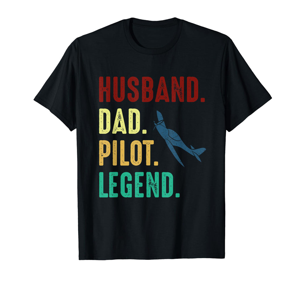 Husband Dad Pilot Legend Pilot Dad T-Shirt - Casual Everyday Wear Unisex - T-Shirt, Sweatshirt, Hoodie