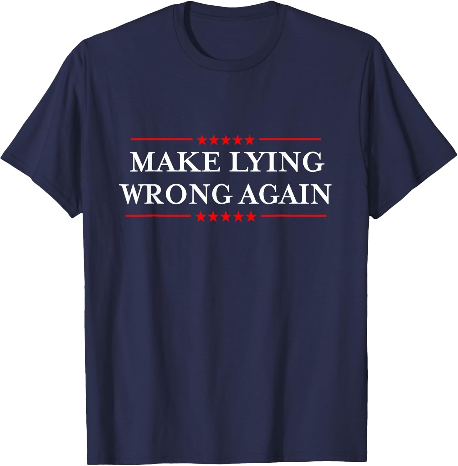 Make Lying Wrong Again/Gift Resist Racism Anti-Trump - Adult & Kids T-Shirts, Sweatshirts & Hoodies apparel design preview 1