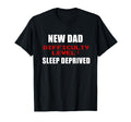 New Dad Gifts Sleep Deprived Gamer New T-Shirt - Novelty Apparel Unisex - T-Shirt, Sweatshirt, Hoodie