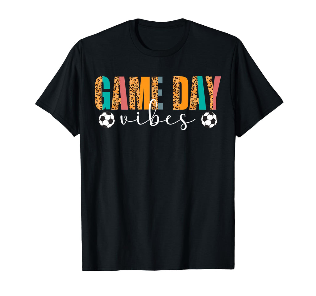 Soccer Game Day Vibes Game Day Soccer T-Shirt - Trendy Graphic Men Women - T-Shirt, Sweatshirt, Hoodie