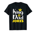 Mens King Dad Jokes T-Shirt - Aesthetic Graphic Unisex - T-Shirt, Sweatshirt, Hoodie