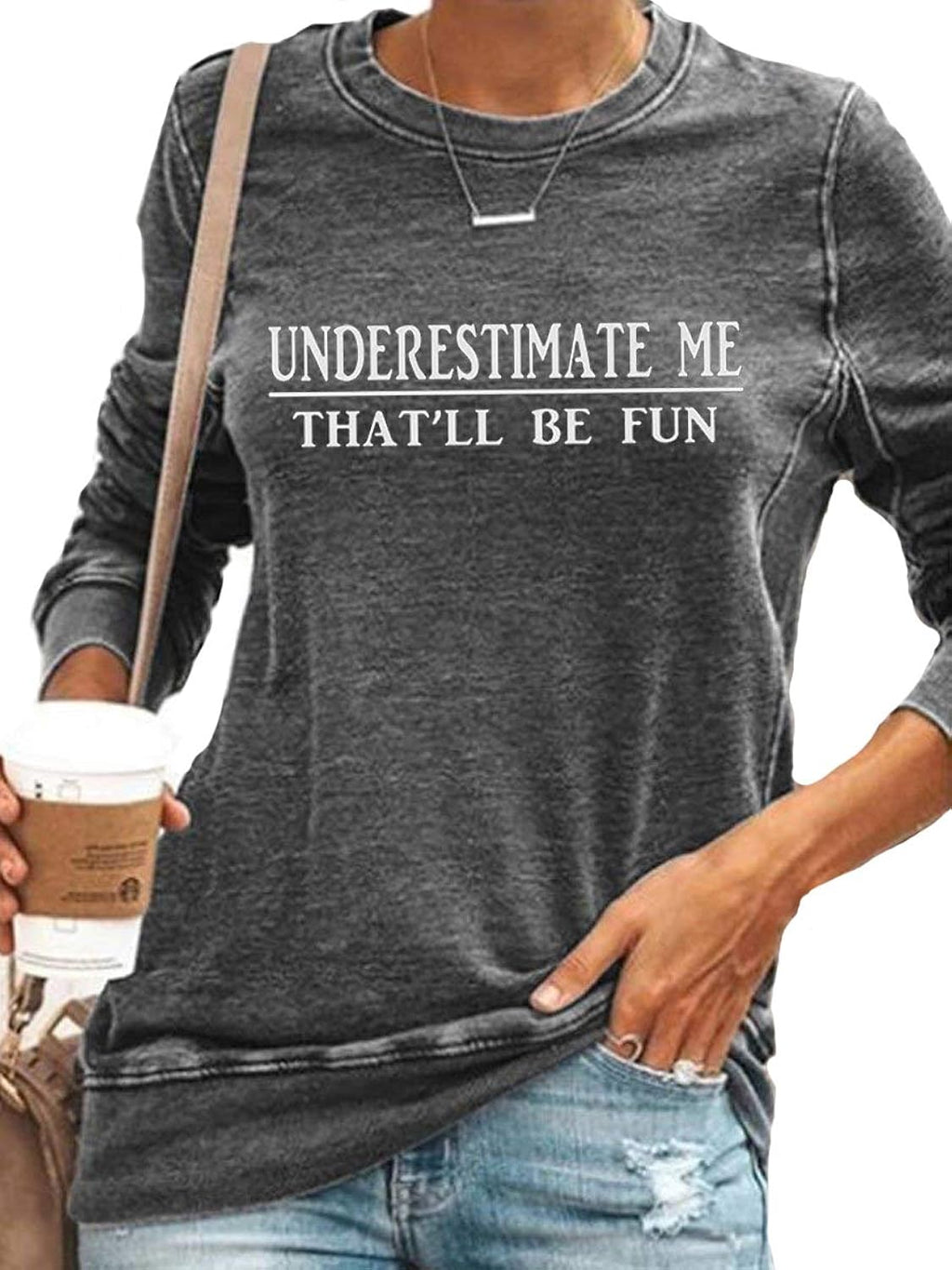 Underestimate Me That'll Be Fun Women's Funny - Adult & Kids T-Shirts, Sweatshirts & Hoodies apparel design preview 1