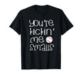 Funny Pregnant Youre Kicking Me T-Shirt - Casual Everyday Wear for Adults - T-Shirt, Sweatshirt, Hoodie