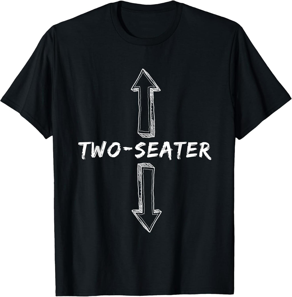 Two Seater Dirty Humor Funny Sarcastic Offensive Gag - Adult & Kids T-Shirts, Sweatshirts & Hoodies apparel design preview 1
