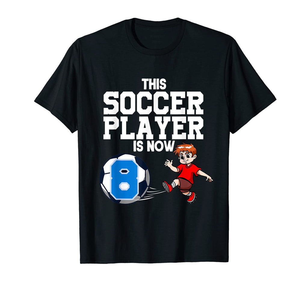 8 Year Old Soccer Player Soccer Birthday T-Shirt - Graphic Print for Adults - T-Shirt, Sweatshirt, Hoodie