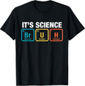 It's Science Bruh Periodic Table of Elements Meme - Adult & Kids T-Shirts, Sweatshirts & Hoodies apparel design preview 1