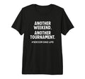 Mens Soccer Dad Life Another T-Shirt - Fun Novelty Design Men Women - T-Shirt, Sweatshirt, Hoodie