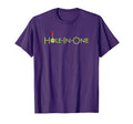 Hole One Golf Souvenir Fun Golfing Gift T-Shirt - Streetwear Style Unisex - T-Shirt, Sweatshirt, Hoodie