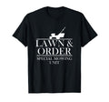 Lawn Order Special Mowing Unit Funny T-Shirt - Custom Art Print Men Women - T-Shirt, Sweatshirt, Hoodie