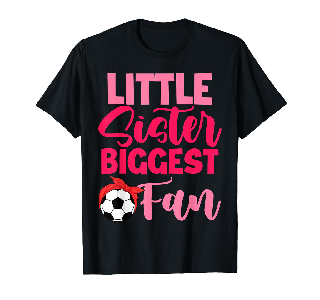 Soccer Sister Soccer Sis Funny T-Shirt - Aesthetic Graphic Men Women - T-Shirt, Sweatshirt, Hoodie