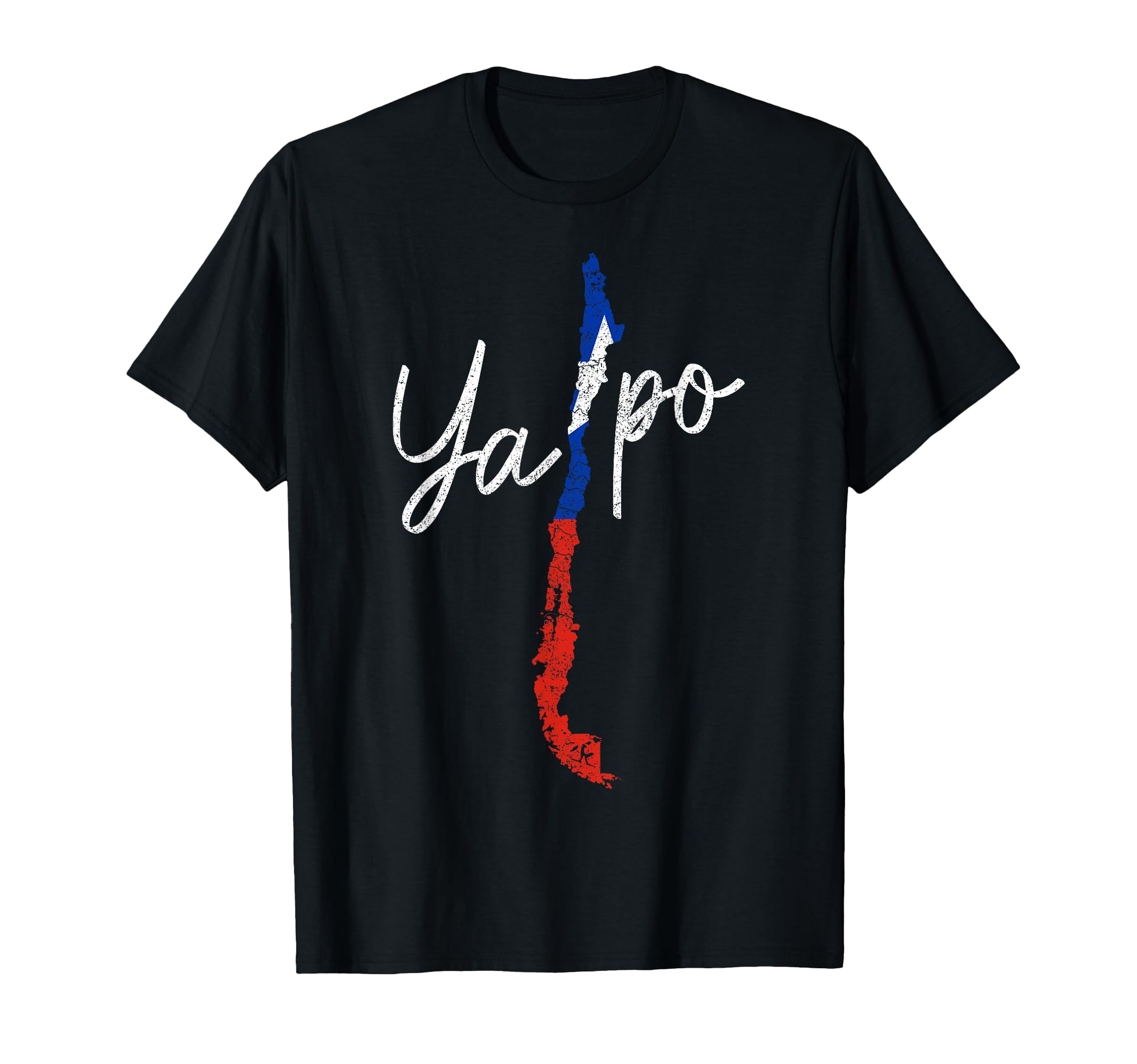 Chile Ya Po Chilean Flag Slang T-Shirt - Casual Everyday Wear for Adults - T-Shirt, Sweatshirt, Hoodie