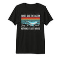 Mens Ocean Beach Wave Joke Funny Father T-Shirt - Minimalist Print Unisex - T-Shirt, Sweatshirt, Hoodie