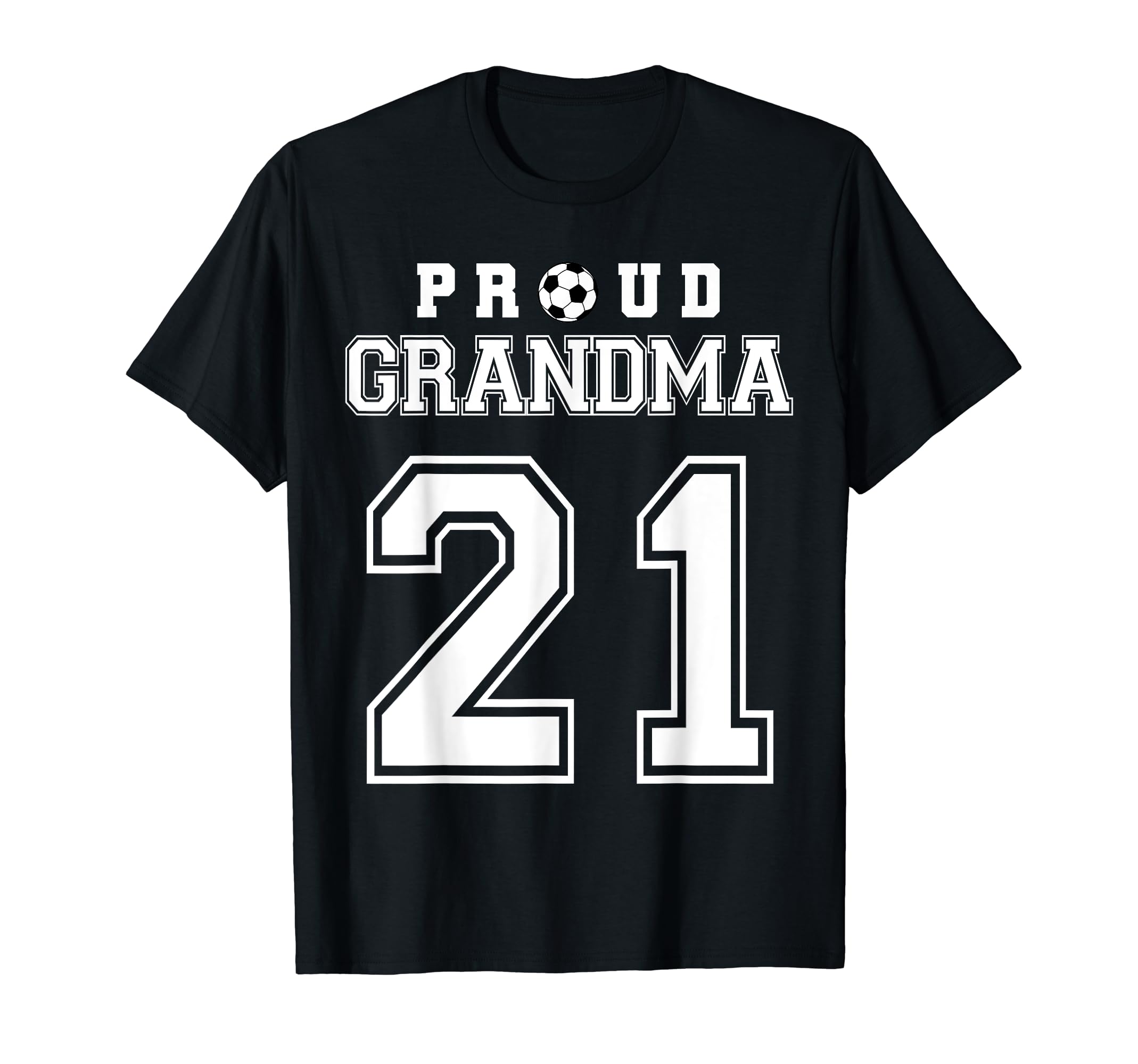 Number 21 Custom Proud Soccer Futbol T-Shirt - Unique Graphic for Adults - T-Shirt, Sweatshirt, Hoodie