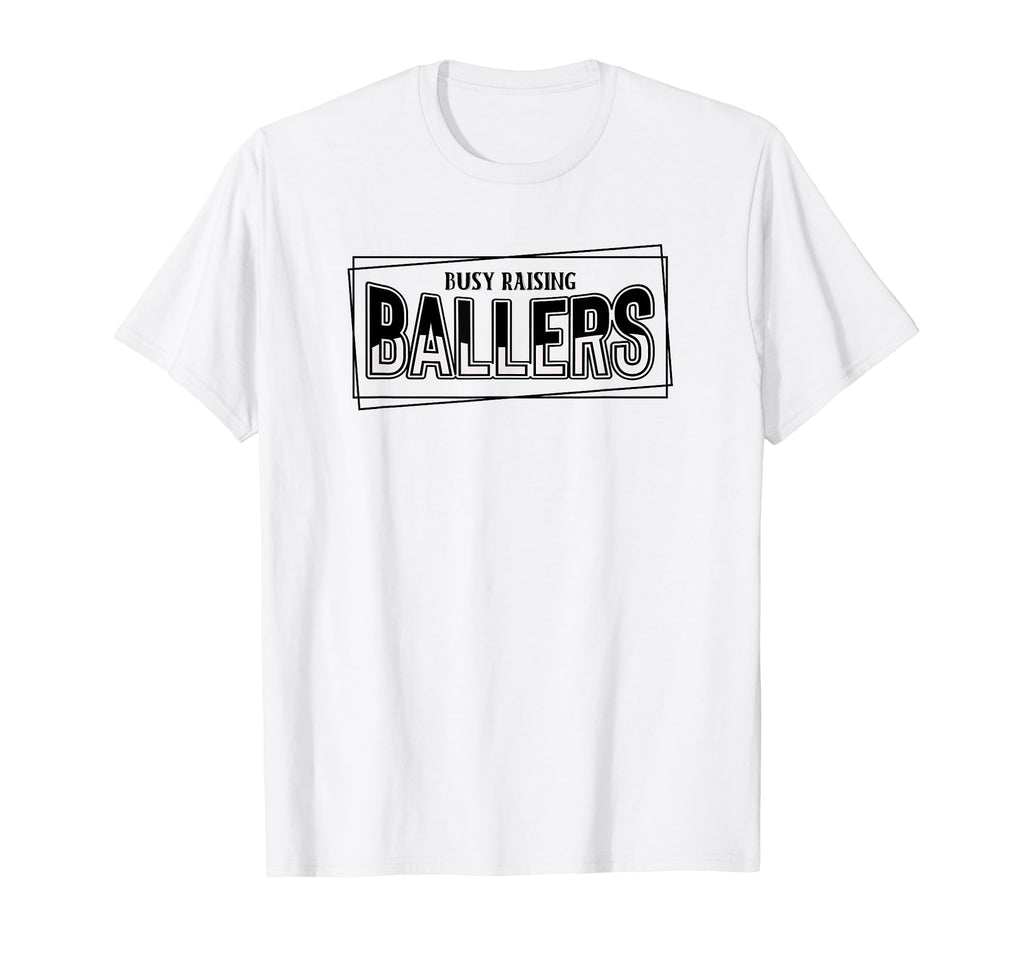 Busy Raising Ballers Baseball Love T-Shirt - Minimalist Print for Adults - T-Shirt, Sweatshirt, Hoodie