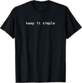 Keep It Simple Women's, Unisex, Short Sleeve, Black, - Adult & Kids T-Shirts, Sweatshirts & Hoodies apparel design preview 1