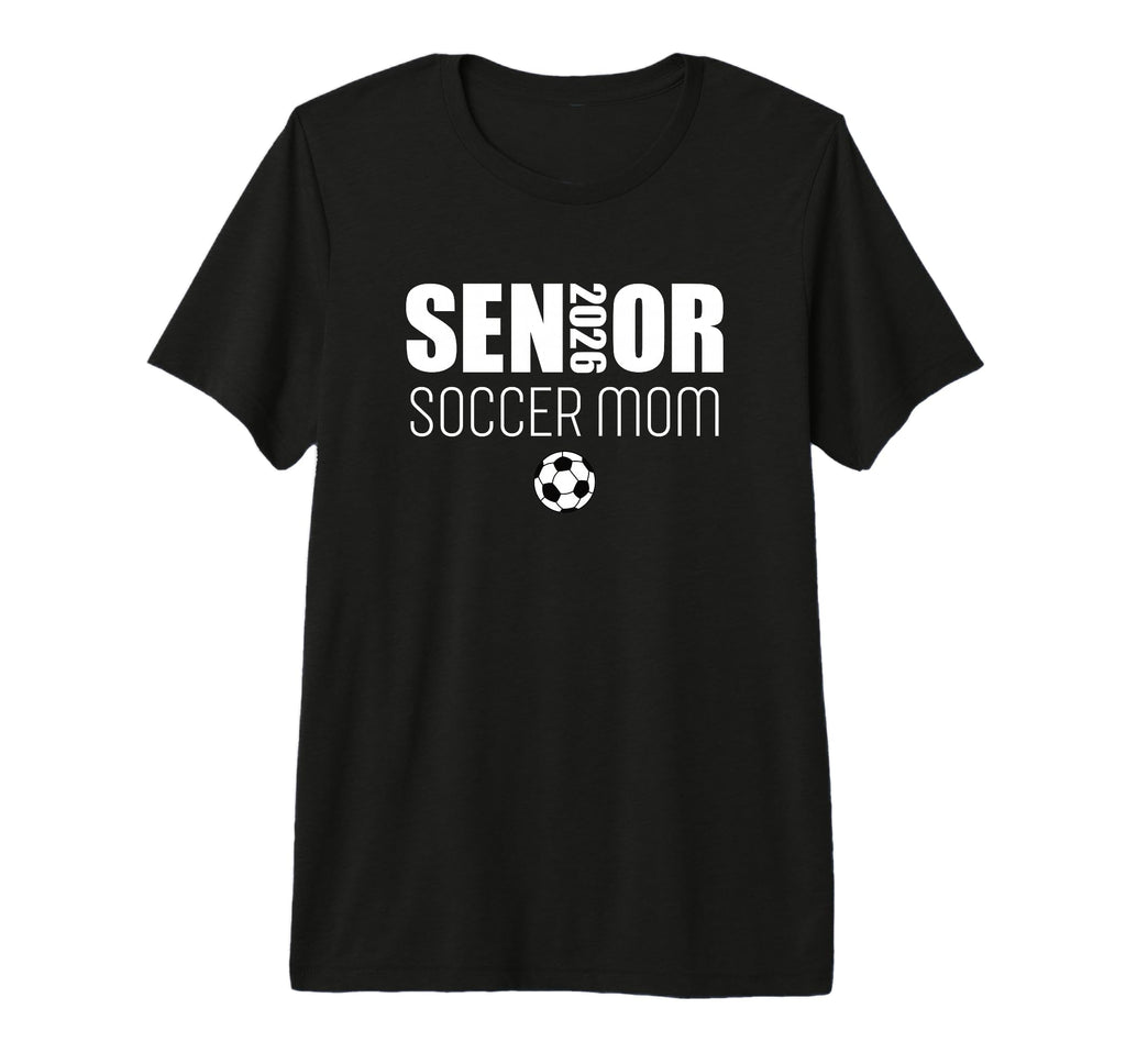 2026 Senior Soccer Team Mom Tri Blend T-Shirt - Novelty Apparel Unisex - T-Shirt, Sweatshirt, Hoodie