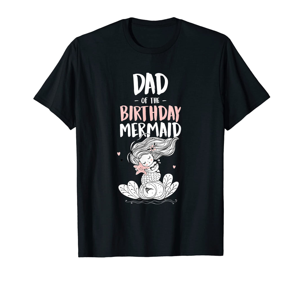 Dad Birthday Mermaid Daughter Bday T-Shirt - Unique Graphic for Adults - T-Shirt, Sweatshirt, Hoodie