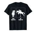My Equestrian Daughter Horseback Rider T-Shirt - Graphic Print Unisex - T-Shirt, Sweatshirt, Hoodie