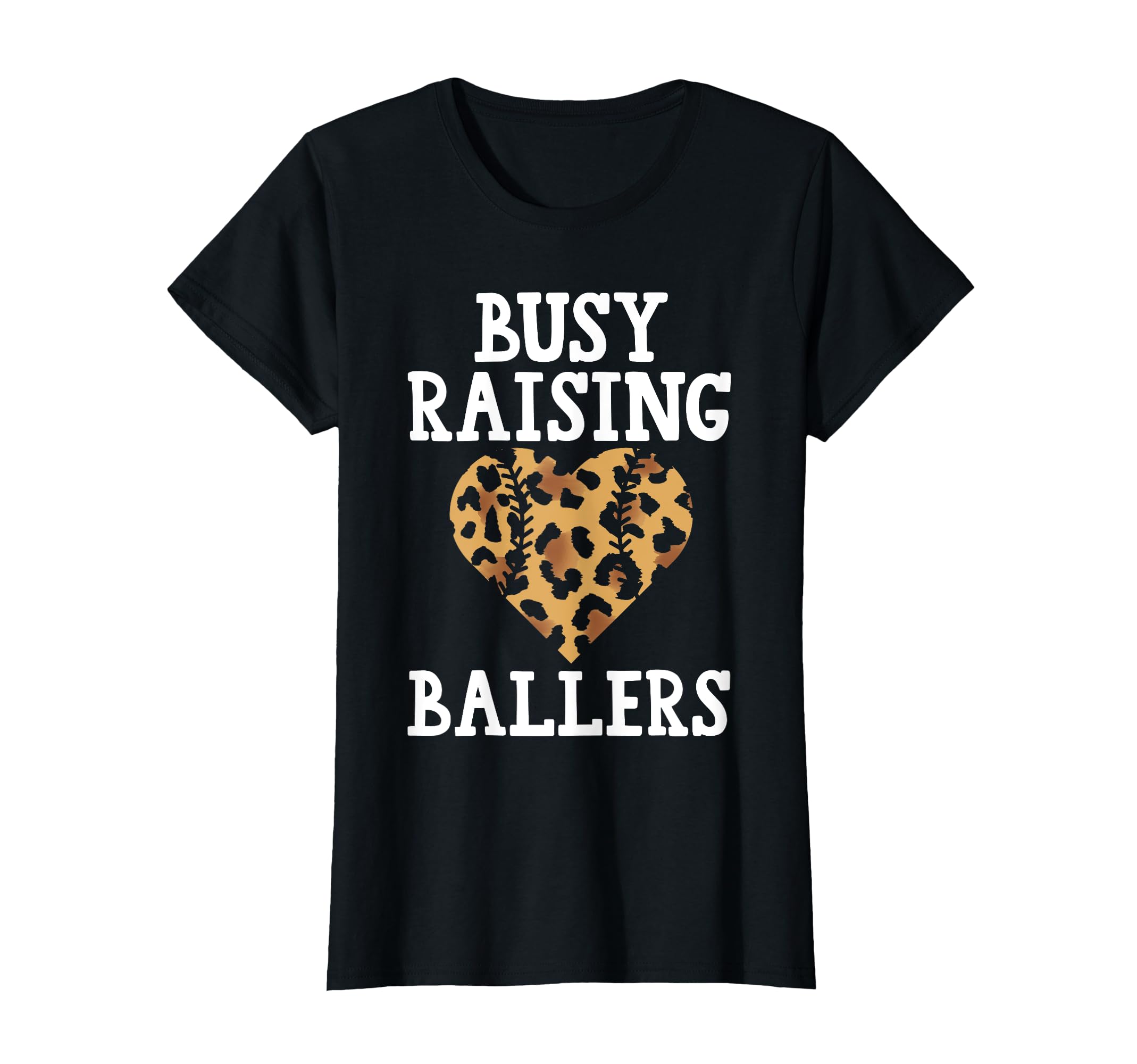 Busy Raising Ballers Baseball T-Shirt - Fun Novelty Design Unisex - T-Shirt, Sweatshirt, Hoodie