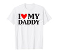 Mens I Love My Daddy Funny Fathers T-Shirt - Fun Novelty Design Men Women - T-Shirt, Sweatshirt, Hoodie