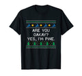 Are You Oakay Im Pine Dad Jokes T-Shirt - Trendy Graphic Men Women - T-Shirt, Sweatshirt, Hoodie