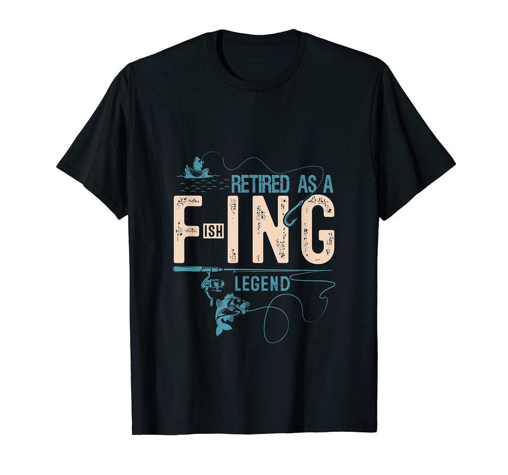 Retired As Fishing Legend Retired T-Shirt - Streetwear Style for Adults - T-Shirt, Sweatshirt, Hoodie