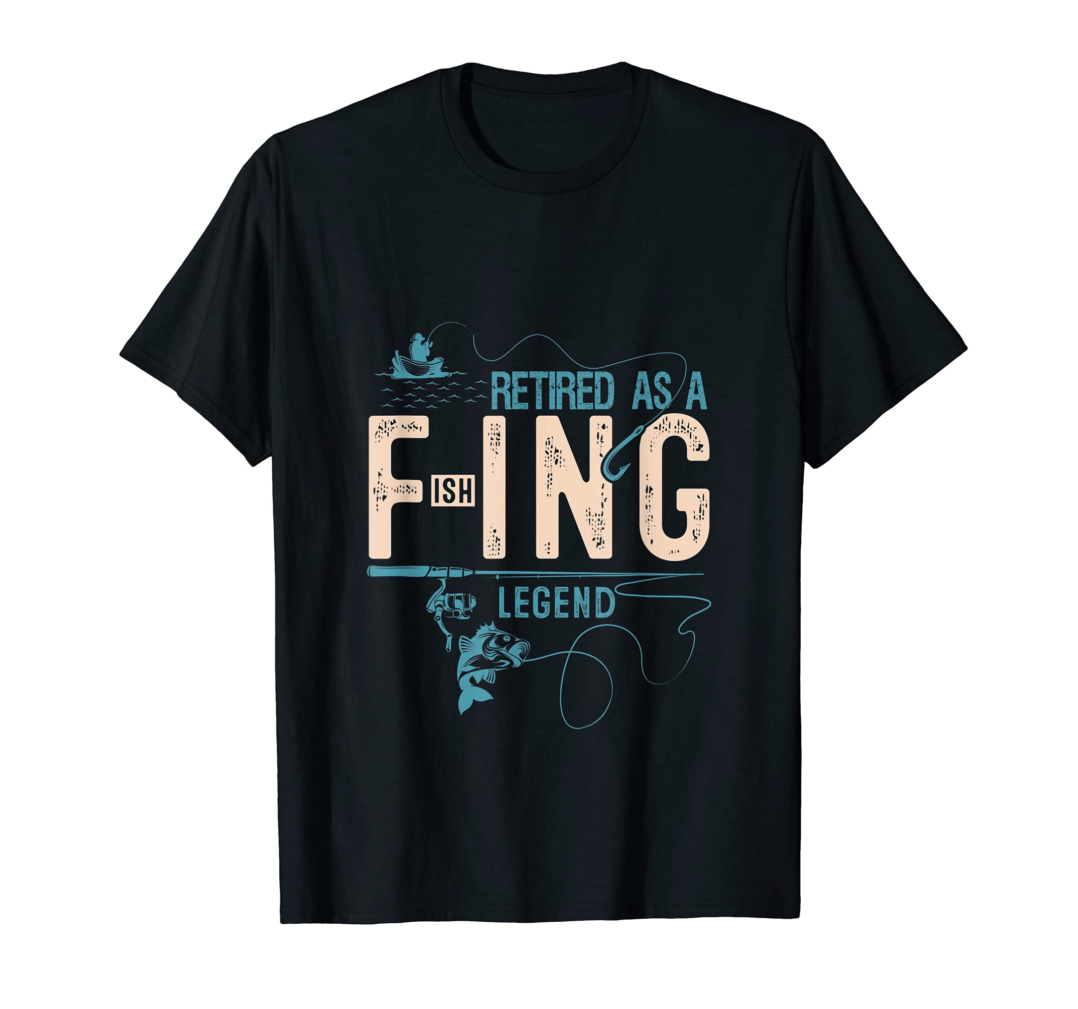 Retired As Fishing Legend Retired T-Shirt - Streetwear Style for Adults - T-Shirt, Sweatshirt, Hoodie