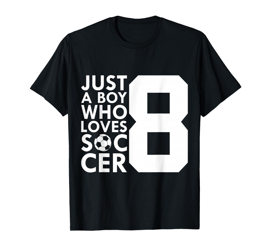 Just Who Loves 8 Years Soccer 8Th T-Shirt - Minimalist Print Men Women - T-Shirt, Sweatshirt, Hoodie