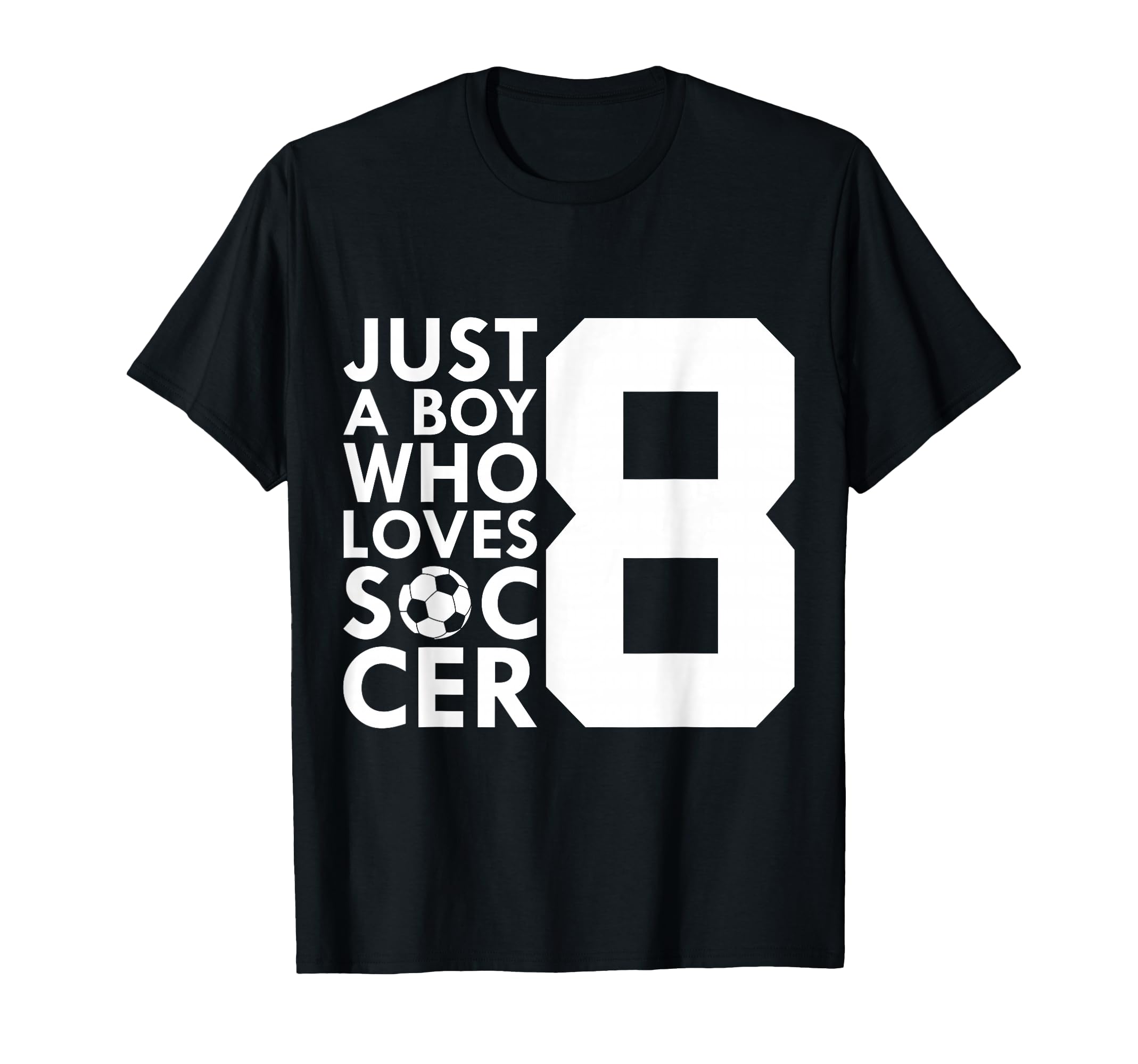 Just Who Loves 8 Years Soccer 8Th T-Shirt - Minimalist Print Men Women - T-Shirt, Sweatshirt, Hoodie